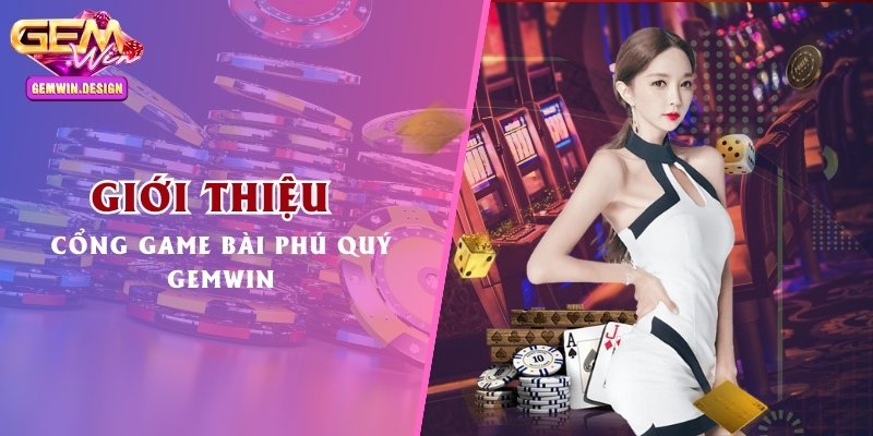 Gemwin hứa hẹn mang đến những giá trị giải trí chất lượng nhất cho người chơi